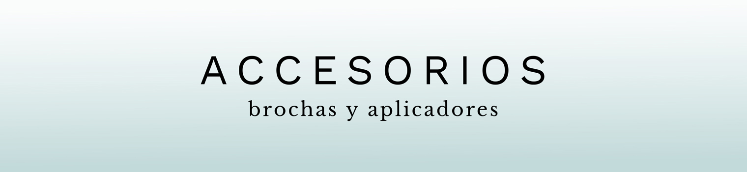 BROCHAS Y APLICADORES BROCHAS Y APLICADORES