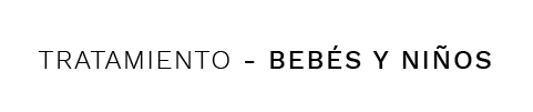 BEBÉS Y NIÑOS