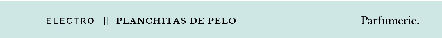 PLANCHITAS DE PELO PLANCHITAS DE PELO