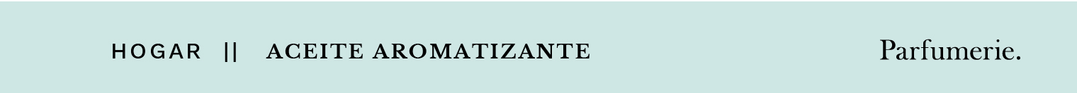 ACEITE AROMATIZANTE ACEITE AROMATIZANTE